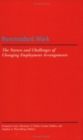 Nonstandard Work : The Nature and Challenges of Emerging Employment Arrangements - Book