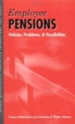 Employee Pensions : Policies, Problems, and Possibilities - Book