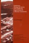 Settlement, Nesting Territories and Conflicting Legal Systems in a Micmac Community : Vol. # 89 - Book