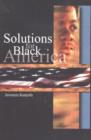Solutions for Black America - Book