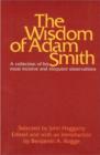 Wisdom of Adam Smith : A Collection of His Most Incisive & Eloquent Observations - Book