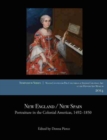 New England / New Spain : Portraiture in the Colonial Americas, 1492-1850 - Book