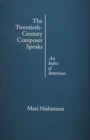 The Twentieth-Century Composer Speaks : An Index of Interviews - Book