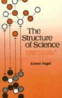 Structure of Science : Problems in the Logic of Scientific Explanation - Book