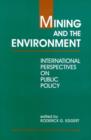 Mining and the Environment : International Perspectives on Public Policy - Book