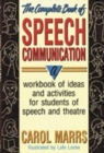 Complete Book of Speech Communication - Book