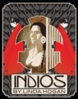 Indios : A Poem . . . A Performance - Book