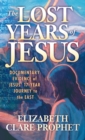 The Lost Years of Jesus - Pocketbook : Documentary Evidence of Jesus' 17-Year Journey to the East - Book