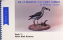 Blue Ribbon Pattern Series : Shore Bird Patterns - Book