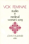 Vox Feminae : Studies in Medieval Woman's Song - Book