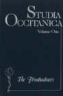 Studia Occitanica : In Memoriam Paul Remy, Volume 1 The Troubadours - Book