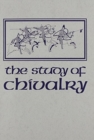 The Study of Chivalry : Resources and Approaches - Book