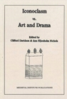 Iconoclasm vs. Art and Drama - Book