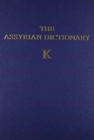 Assyrian Dictionary of the Oriental Institute of the University of Chicago, Volume 8, K - Book