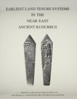 Earliest Land Tenure Systems in the Near East : Ancient Kudurrus - Book