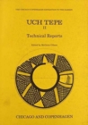Uch Tepe II : Technical Reports - Book