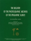 The Registry of the Photographic Archives of the Epigraphic Survey, with Plates from Key Plans Showing Locations of Theban Temple Decorations - Book