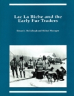 Lac La Biche and the Early Fur Traders - Book