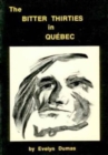 Bitter Thirties in Quebec - Book