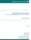 Pulp Mills and the Environment : An Annotated Bibliography for Northern Alberta - Book