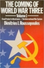 The Coming of World War Three : From Protest to Resistance v. 1 - Book