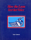 How the Loon Lost her Voice - Book