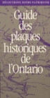 Decouvrons Notre Patrimoine : Guide des plaques historiques de l'Ontario - Book