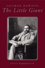 George Dawson : The Little Giant - Book