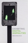 Exhibiting Digital Animalities - Book