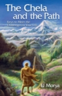 The Chela and the Path : Keys to Soul Mastery in the Aquarian Age - Book