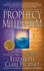 Saint Germain's Prophecy for the New Millennium : What to Expect Through 2025 Includes Dramatic Prophecies from Nostradamus, Edgar Cayce and Mother Mary - Book