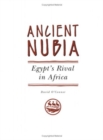Ancient Nubia : Egypt's Rival in Africa - Book