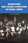 Marketing and Social Structure in Rural China - Book
