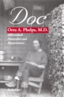 Doc : Orra A. Phelps, M.D., Adirondack Naturalist and Mountaineer - Book