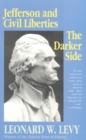 Jefferson and Civil Liberties : The Darker Side - Book