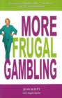 More Frugal Gambling - Book