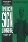 American Sign Language Green Books, A Student's Text Units 19 - Book