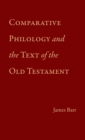 Comparative Philology and the Text of the Old Testament - Book