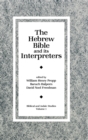 The Hebrew Bible and Its Interpreters - Book