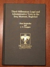 Third-Millennium Legal and Administrative Texts in the Iraq Museum, Baghdad - Book