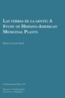 Las yerbas de la gente Volume 60 : A Study of Hispano-American Medicinal Plants - Book