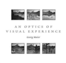 An Optics of Visual Experience - Book