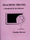 Teaching Travel: A Handbook For The Educator - Book