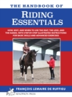The Handbook of Riding Essentials : How, Why & When to Use the Seat, Legs & Hands With Illustrated Instructions - eBook