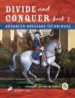 Divide and Conquer Book 2 : Advanced Dressage Techniques - eBook