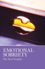 Emotional Sobriety : The Next Frontier - Book