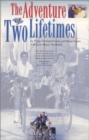The Adventure of Two Lifetimes - Book