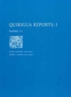 Quirigua Reports, Volume I : Papers 1-5 - Book