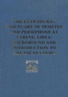 The Extramural Sanctuary of Demeter and Persephone at Cyrene, Libya, Final Reports, Volume I : Background and Introduction to the Excavations - Book