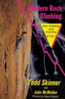 Modern Rock Climbing : Free Climbing and Training Beyond the Basics - Book